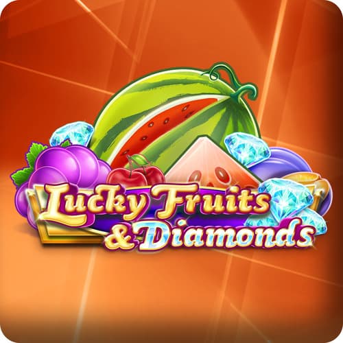 Lucky Fruits & Diamonds