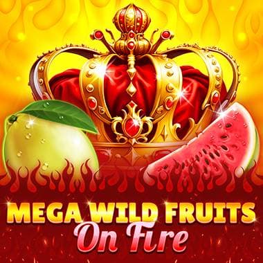 Mega Wild Fruits - On Fire