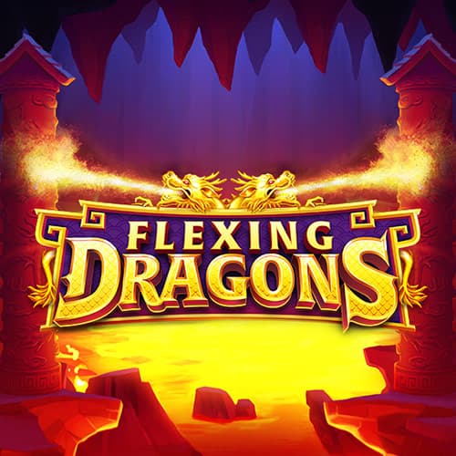 Flexing Dragons