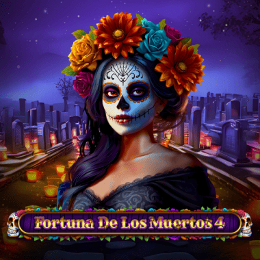 Fortuna De Los Muertos 4